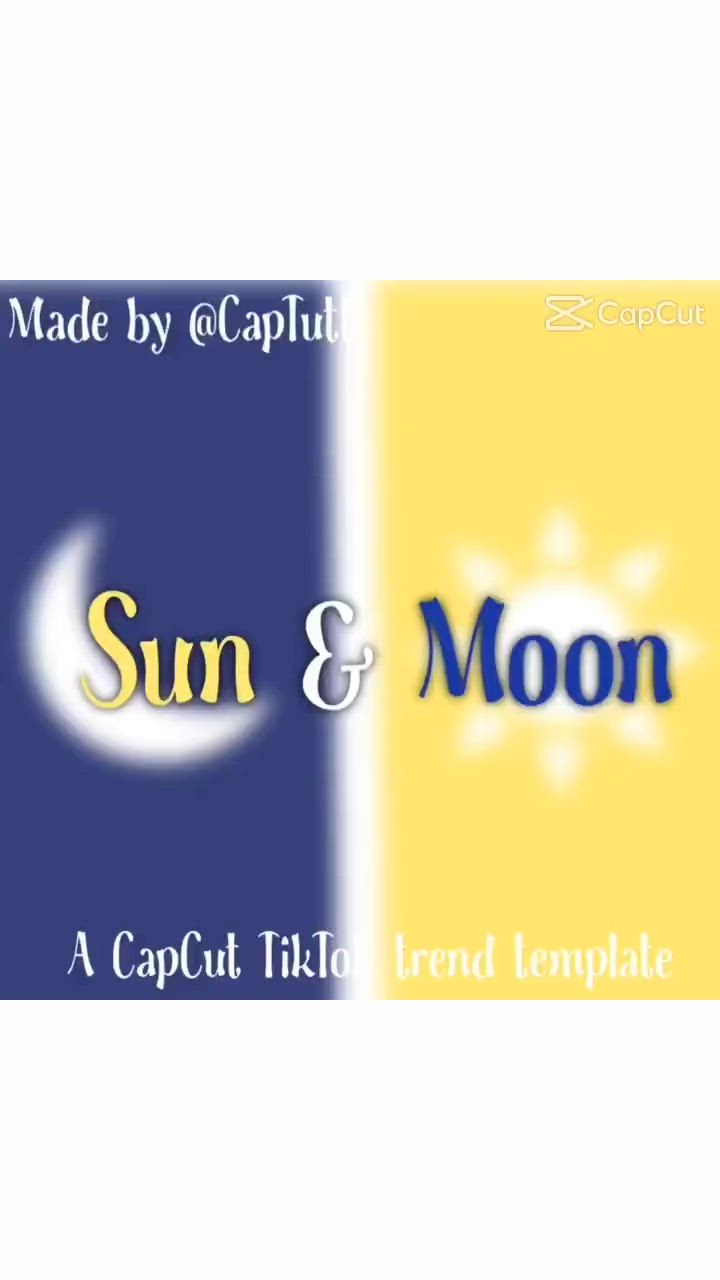Sun & Moon Ver. 2 - Beat s CapCut Template